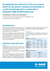 Thumbnail of document Investigating the influence of the core  formulation on the gastric resistant  functionality of a solid oral dosage form coated with a  Kollicoat® MAE 30 DP based coat